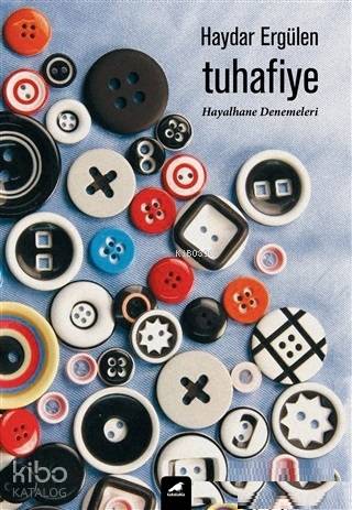 Tuhafiye - Haydar Ergülen