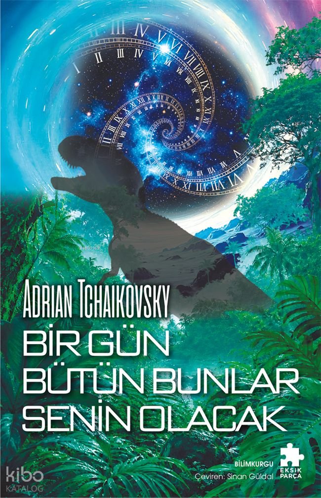Bir Gün Bütün Bunlar Senin Olacak