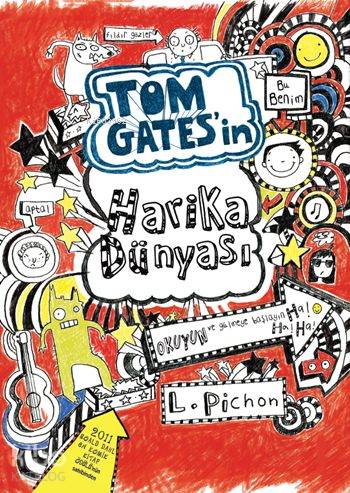 Tom Gates'in Harika Dünyası (Ciltli) - Liz Pichon