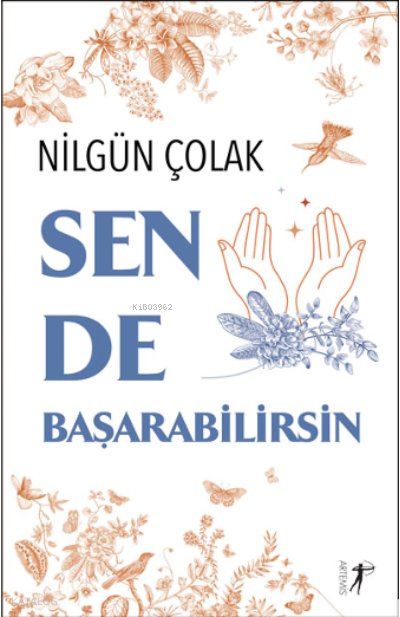 Sen De Başarabiliesin - Nilgün Çolak