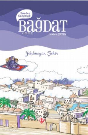 Kardeş Şehirler Bağdat - Kübra Çetin
