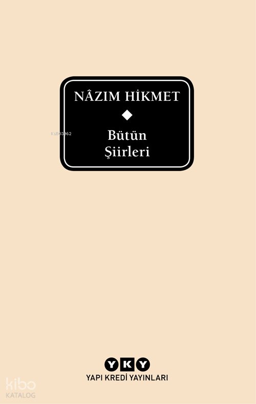 Nazım Hikmet Bütün Şiirleri (Ciltli) - Nâzım Hikmet Ran