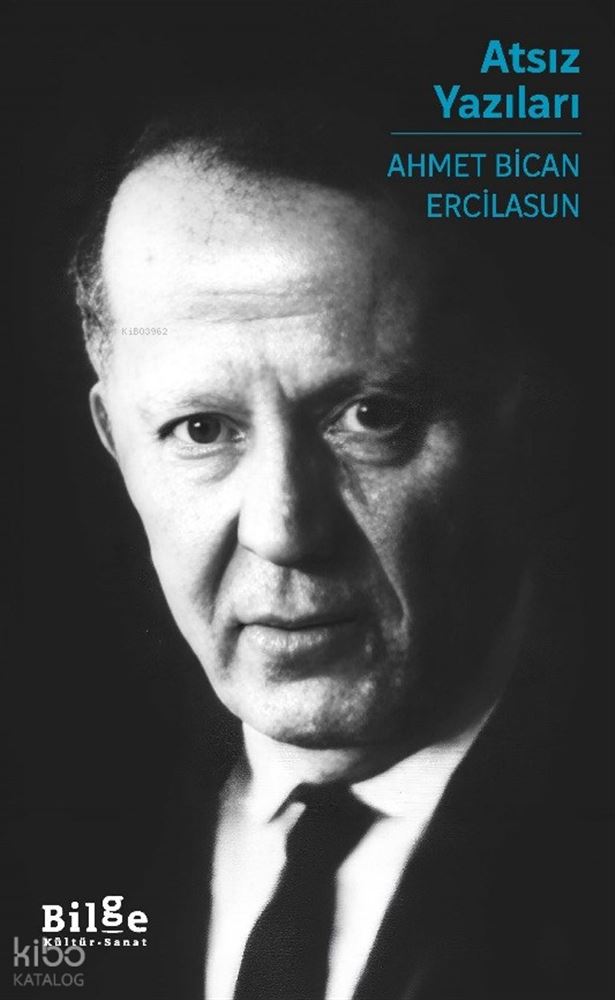 Atsız Yazıları - Ahmet Bican Ercilasun