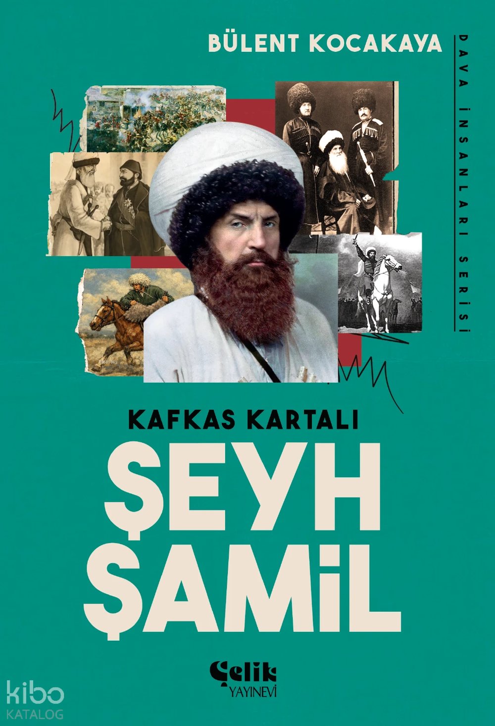 Kafkas Kartalı Şeyh Şamil - Bülent Kocakaya