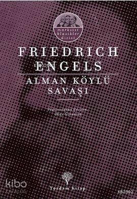 Alman Köylü Savaşı - Friedrich Engels