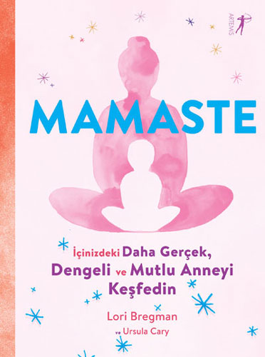 Mamaste - Lori Bregman