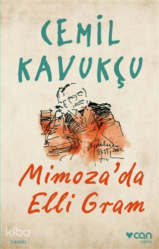 Mimoza'da Elli Gram - Cemil Kavukçu