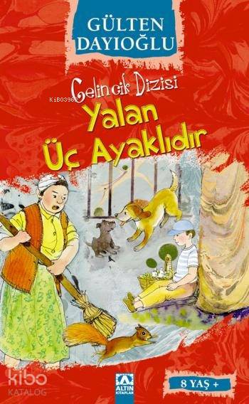 Yalan Üç Ayaklıdır (8+ Yaş)