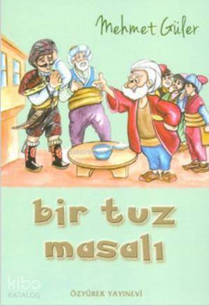 Bir Tuz Masalı - Mehmet Güler