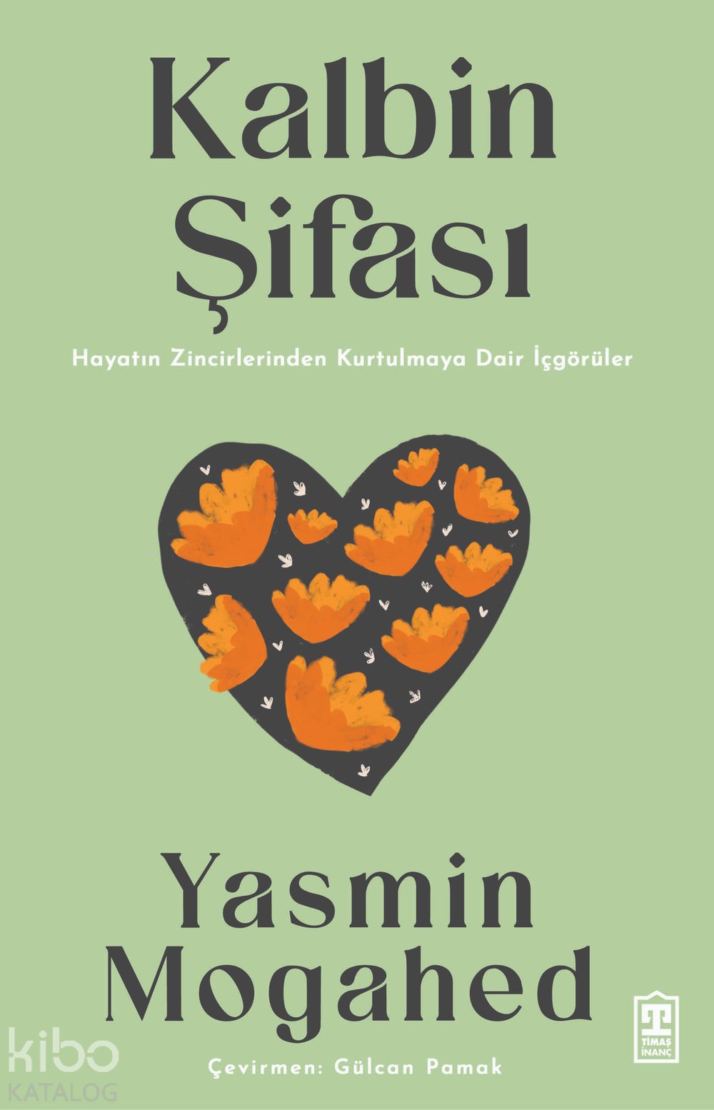 Kalbin Şifası - Yasmin Mogahed