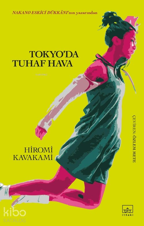 Tokyo’da Tuhaf Hava - Hiromi Kawakami
