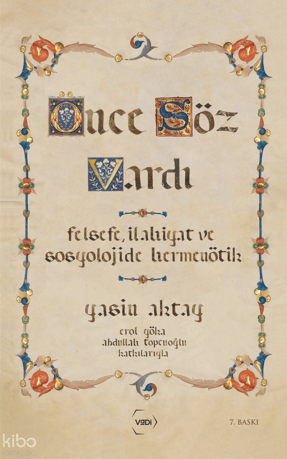 Önce Söz Vardı - Yasin Aktay