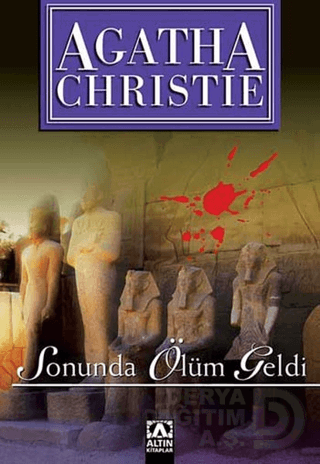 SONUNDA ÖLÜM GELDİ / AGATHA CHRISTE