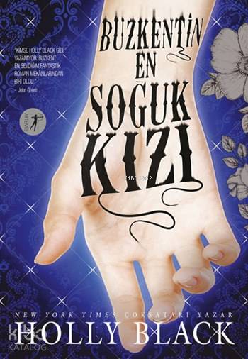 Buz Kentin En Soğuk Kızı