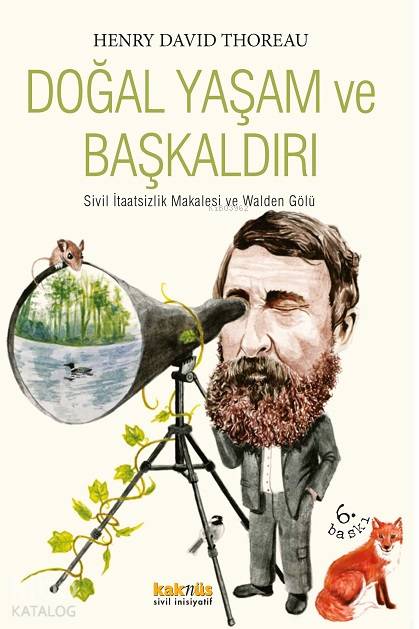 Doğal Yaşam ve Başkaldırı - Henry David Thoreau