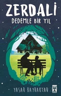 ZERDALİ - DEDEMLE BİR YIL