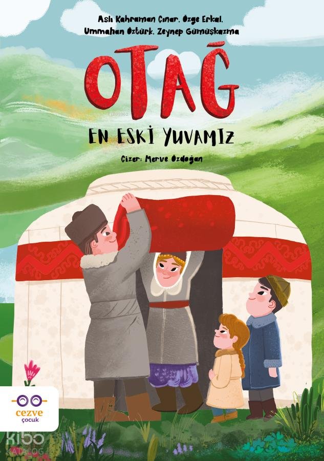 Otağ–En Eski Yuvamız - Ummahan Öztürk