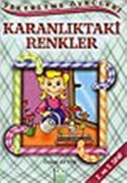 Karanlıktaki Renkler - Özlem Aytek