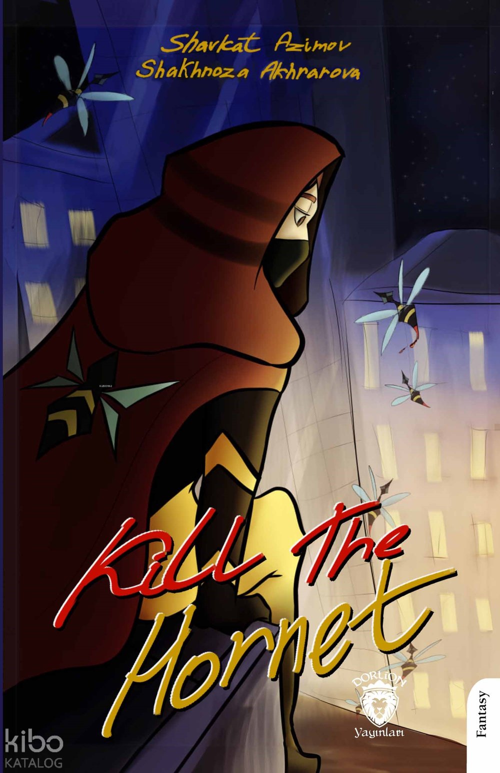 Kill The Hornet