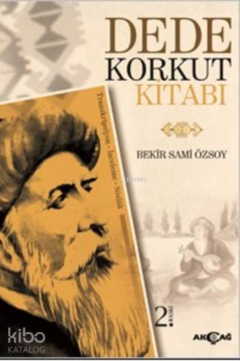 Dede Korkut Kitabı - Bekir Sami Özsoy
