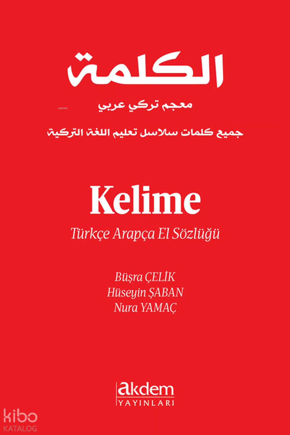 Kelime Türkçe Arapça Sözlük