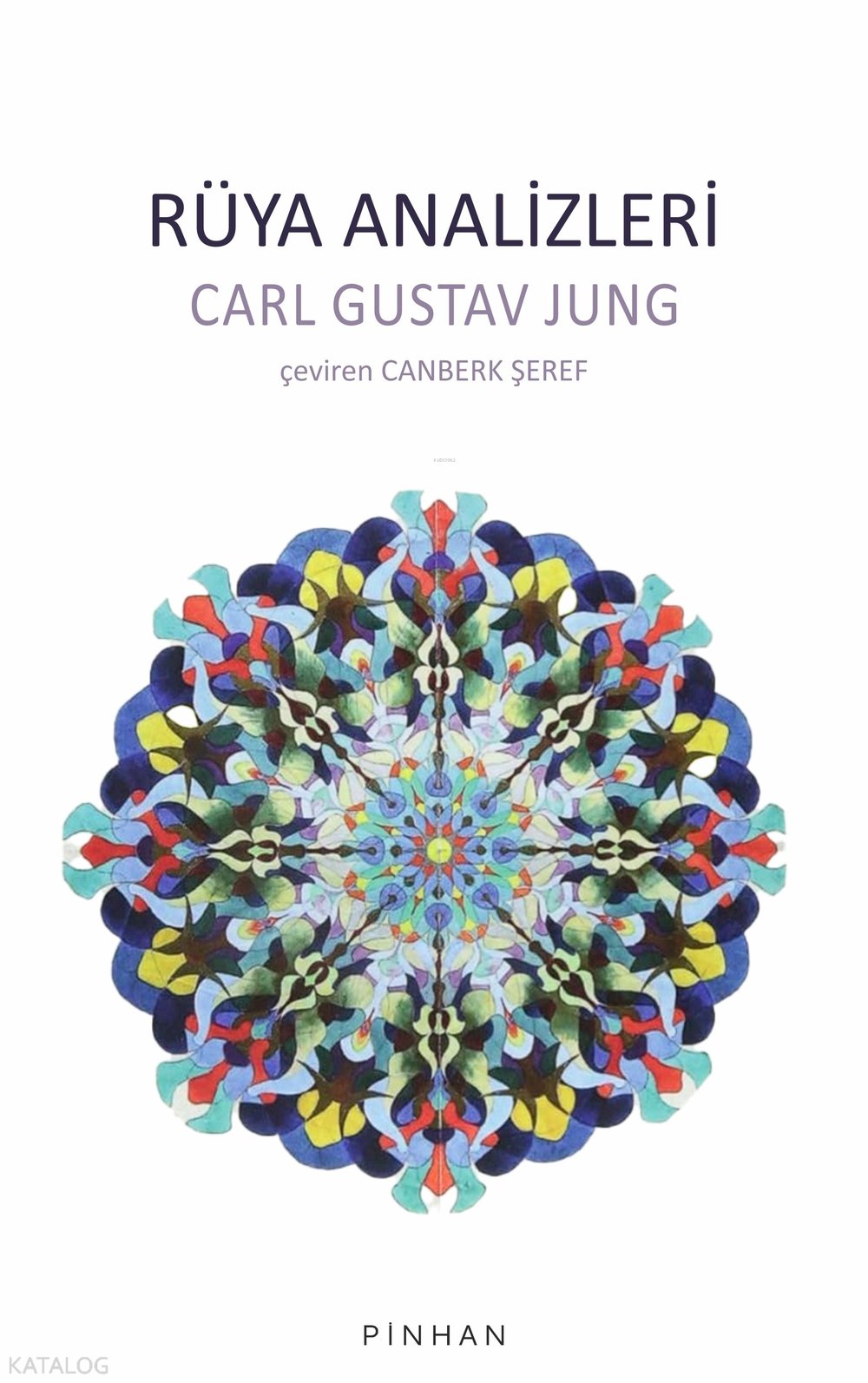 Rüya Analizleri - Carl Gustav Jung