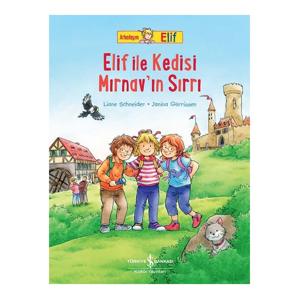 ARKADAŞIM ELİF ELİF İLE KEDİSİ MIRNAVIN SIRRI