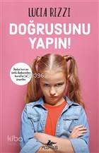 Doğrusunu Yapın! - Lucia Rizzi