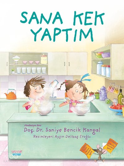 Sana Kek Yaptım - Saniye Bencik Kangal