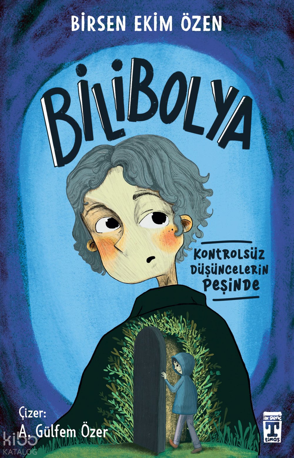 Bilibolya - Birsen Ekim Özen