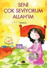 SENİ ÇOK SEVİYORUM ALLAHIM -MELEK ÇE
