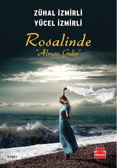 Rosalinde "Alman Gelin" - Yücel İzmirli, Zühal İzmirli