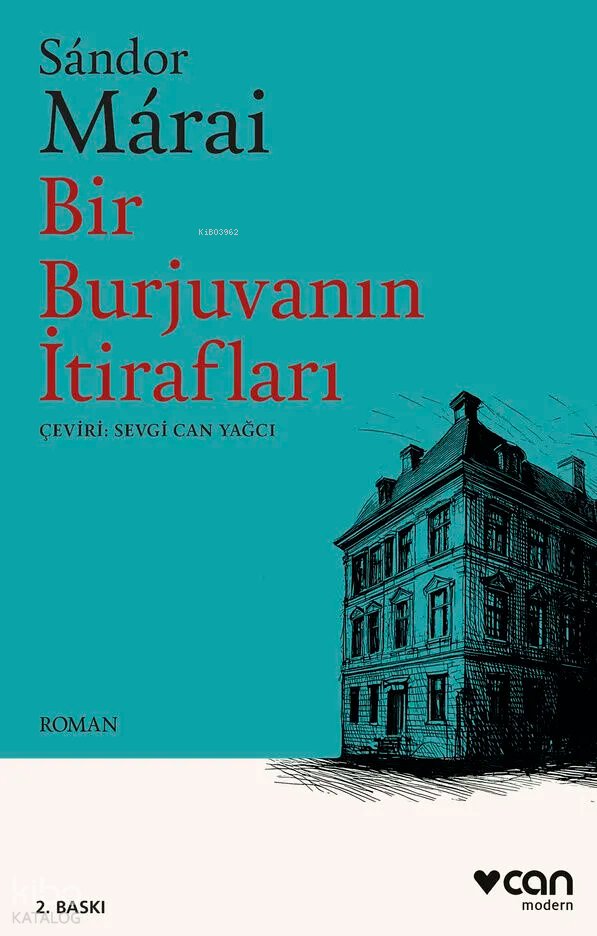 Bir Burjuvanın İtirafları - Sandor Marai