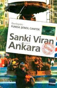 Sanki Viran Ankara - Funda Şenol Cantek