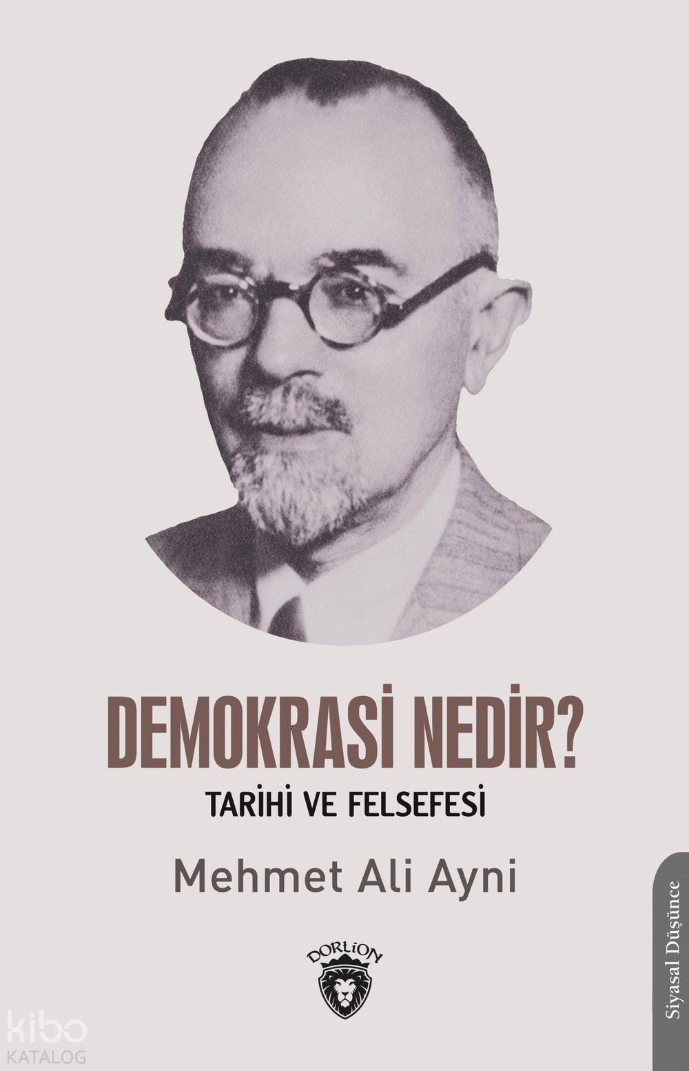 Demokrasi Nedir? Tarihi ve Felsefesi - Mehmet Ali Aynî