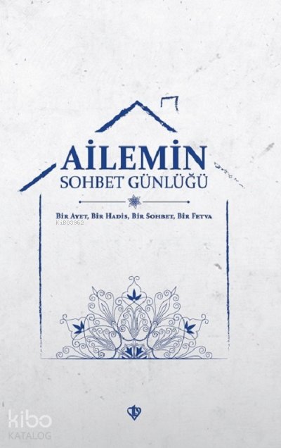 Ailemin Sohbet Günlüğü