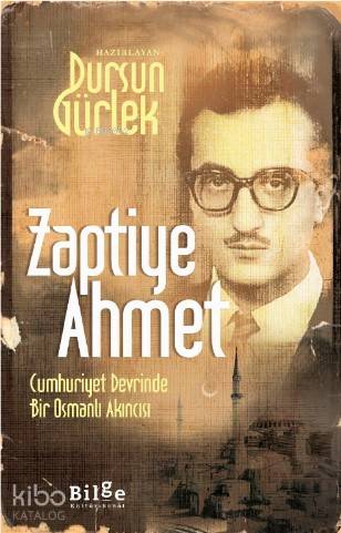 Zaptiye Ahmet - Dursun Gürlek