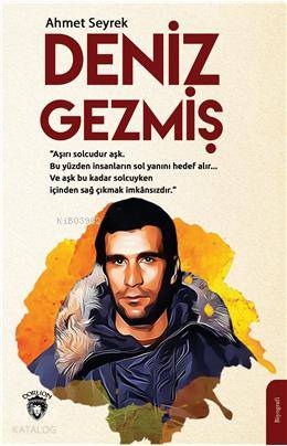 Deniz Gezmiş - Ahmet Seyrek
