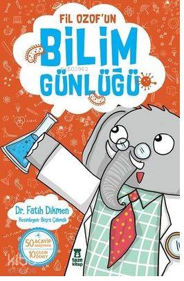 Fil Ozof'un Bilim Günlüğü - Fatih Dikmen