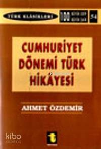 Cumhuriyet Dönemi Türk Hikayesi
