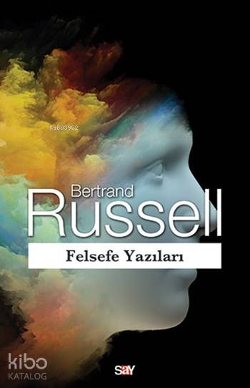 Felsefe Yazıları - Bertrand Russell