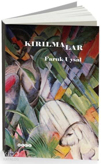 Kırılmalar - Faruk Uysal