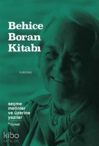 Behice Boran Kitabı - Seçme Metinler ve üzerine Yazılar (Ciltli) - Emir Ali Türkmen