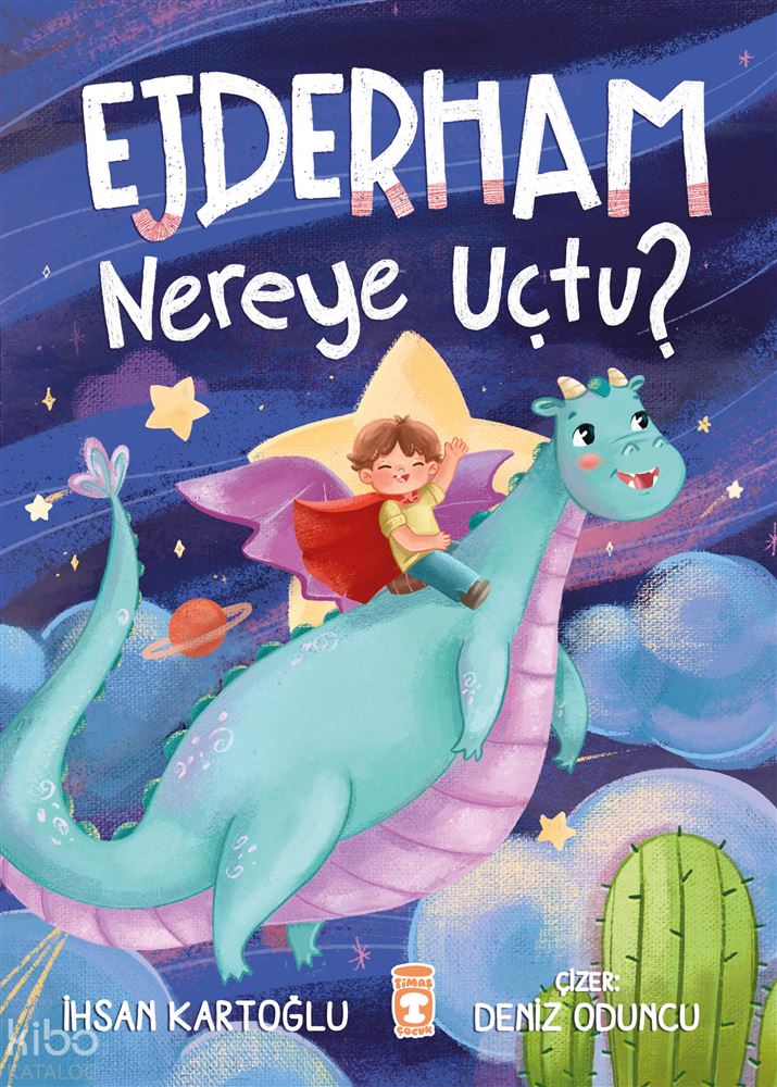EJDERHAM NEREYE UÇTU