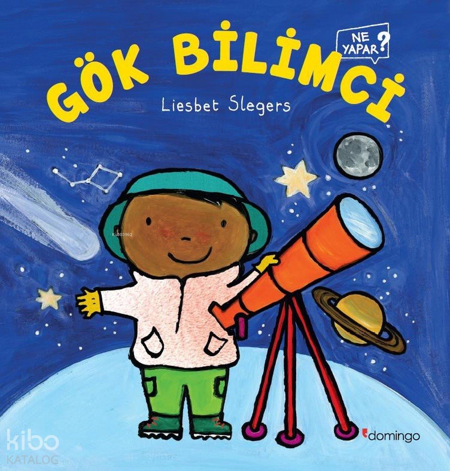 Gök Bilimci Ne Yapar? - Liesbet Slegers