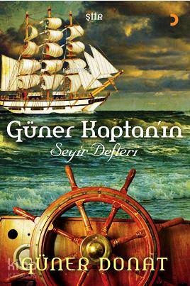 Güner Kaptanın Seyir Defteri - Güner Donat