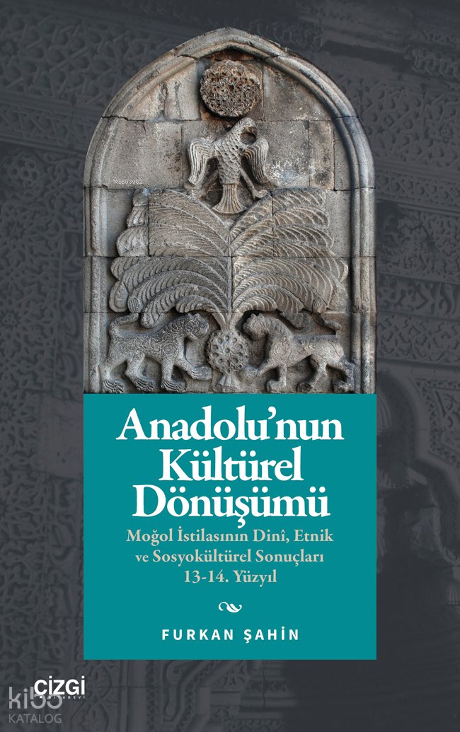Anadolu’nun Kültürel Dönüşümü