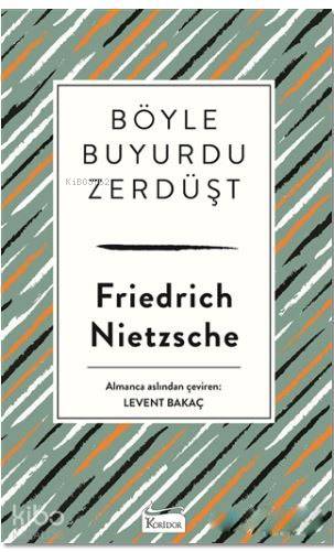Böyle Buyurdu Zerdüşt ( Bez Ciltli ) - Friedrich Nietzsche