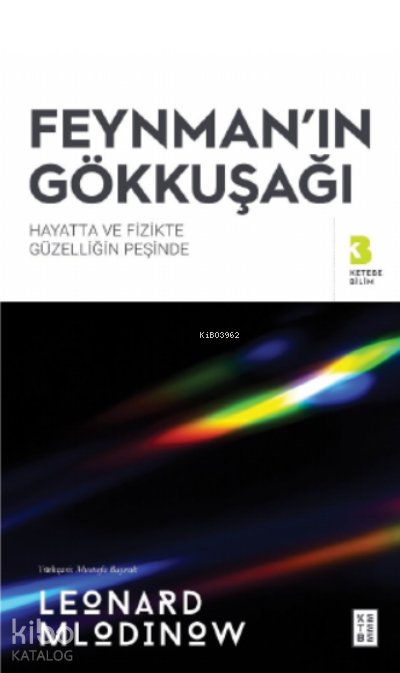 Feynman’ın Gökkuşağı - Leonard Mlodinow