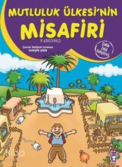 Mutluluk Ülkesinin Misafiri - Nurşen Şirin
